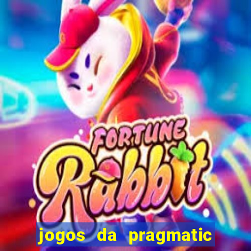 jogos da pragmatic de 10 centavos